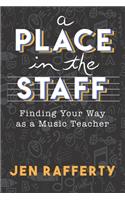 A Place in the Staff