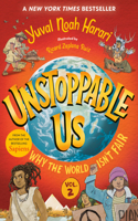 Unstoppable Us, Volume 2: Why the World Isn't Fair: (2 Unstoppable Us)