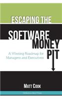 Escaping the Software Money Pit