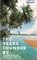 Years Thunder By