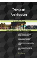 Transport Architecture A Complete Guide
