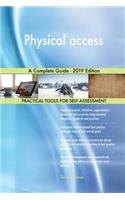 Physical access A Complete Guide - 2019 Edition