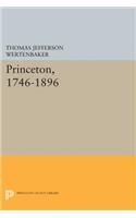 Princeton, 1746-1896