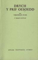 Drych y Prif Oesoedd: Pt. 1