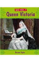 Queen Victoria?