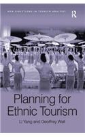 Ethnic Tourism Planning. Li Yang, Geoffrey Wall