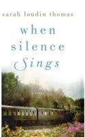 When Silence Sings