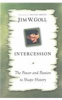 Intercession the Power and Passion