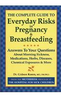 Complete Guide to Everyday Risks in Pregnancy & Breastfeeding