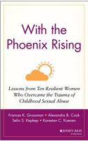 With the Phoenix Rising