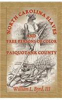 North Carolina Slaves and Free Persons of Color