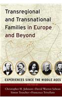 Transregional and Transnational Families in Europe and Beyond