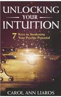 Unlocking Your Intuition