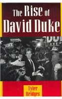 The Rise of David Duke