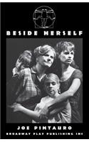 Beside Herself