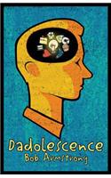 Dadolescence