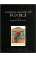 Houses and Monuments of Pompeii – The Work of Fausto and Felice Niccolini