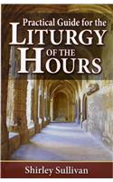 Practical Guide to the Liturgy of the Hours