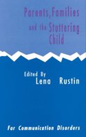 Parents, Families and the Stuttering Child