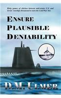 Ensure Plausible Deniability