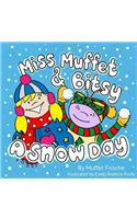 Miss Muffet & Bitsy