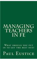 Managing Teachers in FE