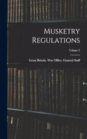 Musketry Regulations; Volume 2