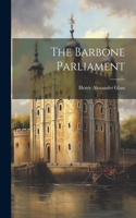 Barbone Parliament