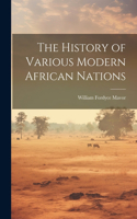 History of Various Modern African Nations