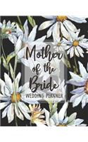 Mother of the Bride Wedding Planner: Wedding Planner and Organizer with detailed worksheets and checklists.