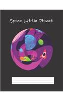 Space Little Planet: Primary Composition Notebook Story Paper Journal: Dotted Midline and Drawn Space Grades K-2 School Exercise Book 8.5x11 100 Pages - Early Childhood 