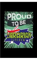 Proud to be librarian citizen
