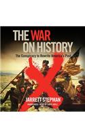 War on History Lib/E