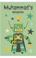 Muhammad's Notebook: Cool Personalised Robot Design Notebook for Boys 6x9, 120 pages