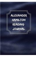 Alexander Hamilton Reading Journal