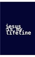 Jesus is my lifeline