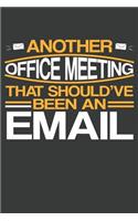 Another Office Meeting That Should've Been An Email