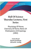 Hall Of Science Thursday Lectures, First Series