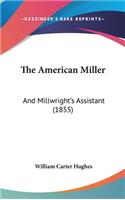 The American Miller