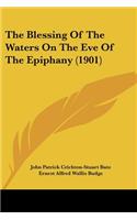 The Blessing Of The Waters On The Eve Of The Epiphany (1901)