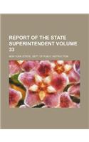 Report of the State Superintendent Volume 33