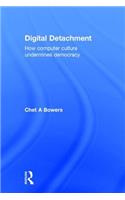 Digital Detachment
