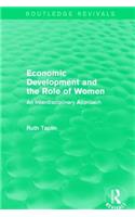 Routledge Revivals: Economic Development and the Role of Women (1989)