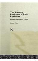 Stubborn Particulars of Social Psychology