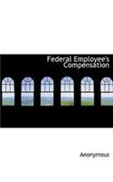 Federal Employee's Compensation