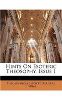 Hints on Esoteric Theosophy, Issue 1