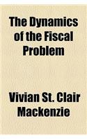 The Dynamics of the Fiscal Problem