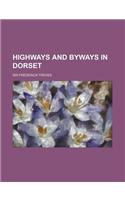 Highways and Byways in Dorset