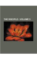 The Disciple (Volume 5)