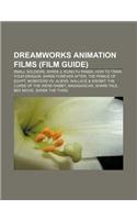 DreamWorks Animation Films (Film Guide): Small Soldiers, Shrek 2, Kung Fu Panda, How to Train Your Dragon, Shrek Forever After(English)